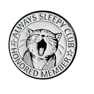 Cat Pin - Always Sleep Club Cat Enamel Pin - 1"